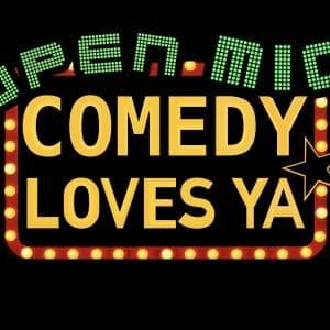 Comedy Loves Ya