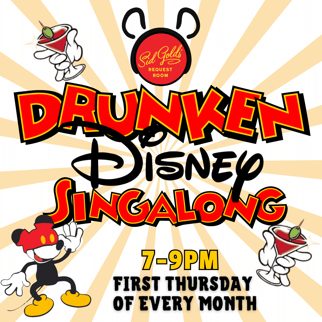 DRUNKEN DISNEY SINGALONG