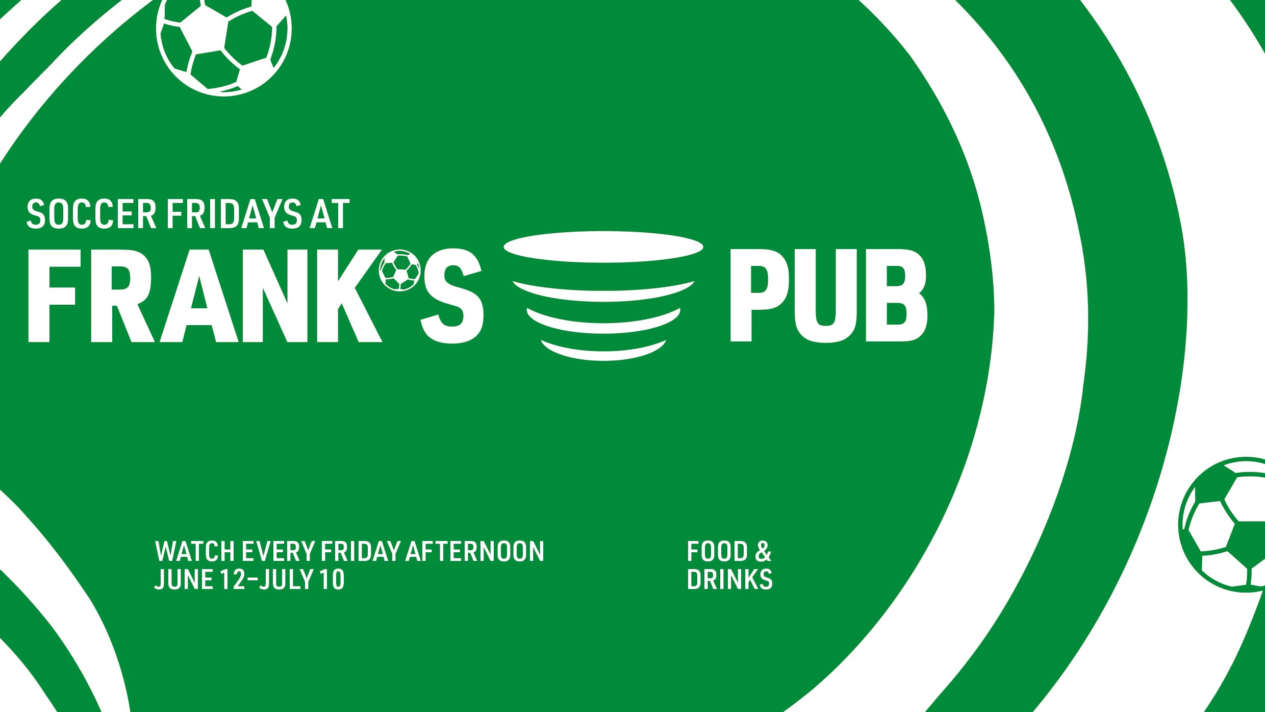 Soccer Fridays at Frank’s Pub