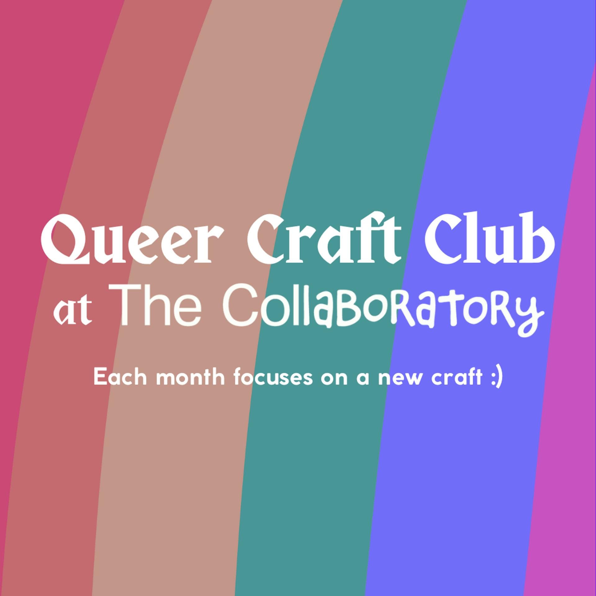 Queer Craft Club: Drawing + Painting