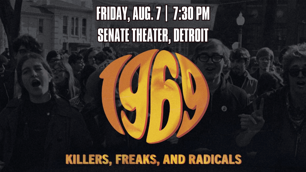 1969: Killers, Freaks and Radicals