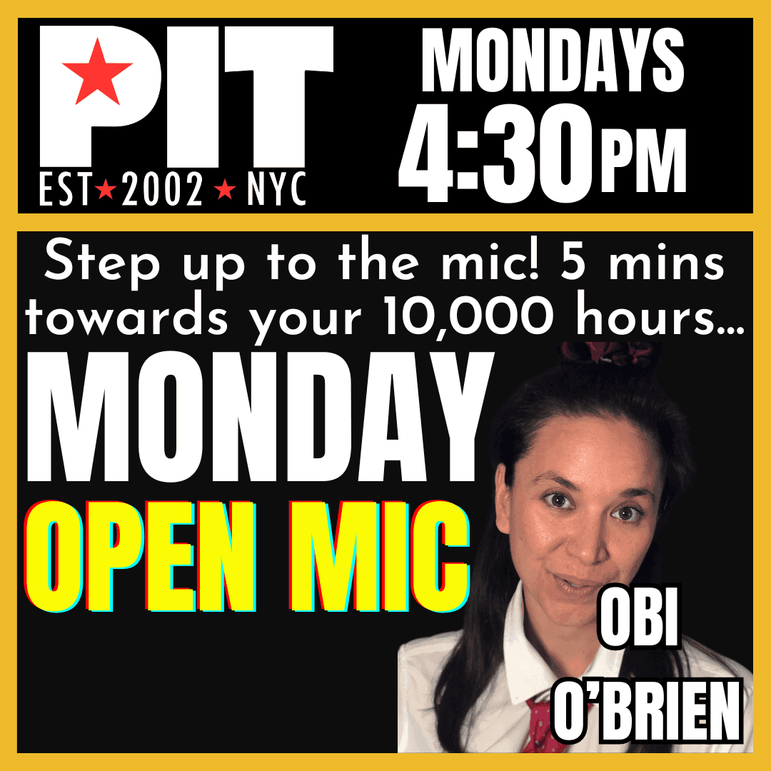 Monday Open Mic! w/ Obi O’Brien