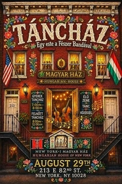 Pre-Harvest Hungarian Folk Dance House and Concert