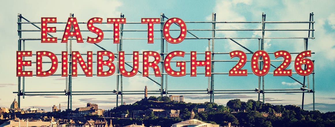 East to Edinburgh 2026