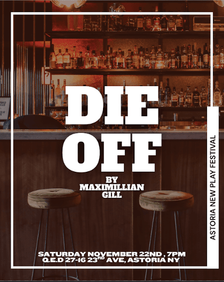 Astoria New Play Festival: Die Off