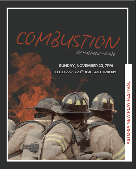 Astoria New Play Festival: Combustion
