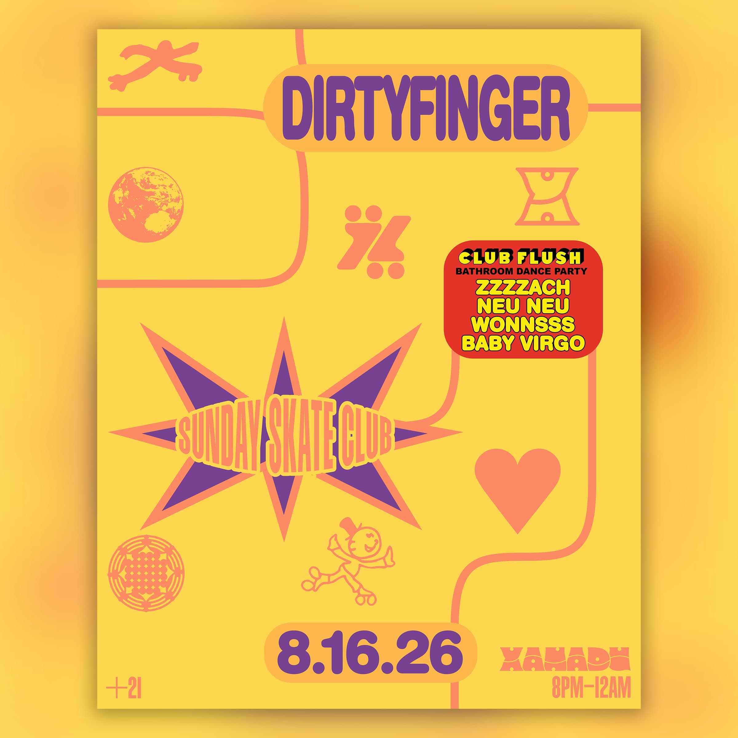 Sunday Skate Club ft. Dirtyfinger, Club Flush: ZZZZACH, NEU NEU, WONNSSS, BABY VIRGO
